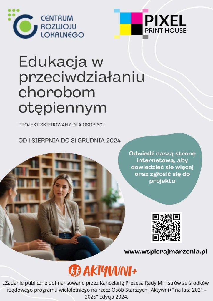 Projekt „Edukacja w przeciwdziałaniu chorobom otępiennym” dla osób 60+
