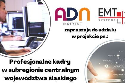 Zaproszenie na BEZPŁATNE SZKOLENIA KOMPUTEROWE – MS EXCEL – Profesjonalne kadry w subregionie centralnym województwa śląskiego