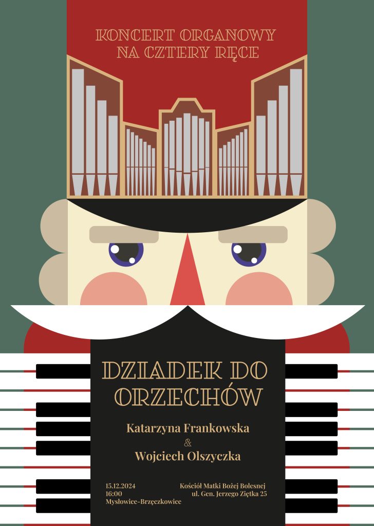 Koncert organowym „Dziadek do orzechów” w opracowaniu na cztery ręce na organy