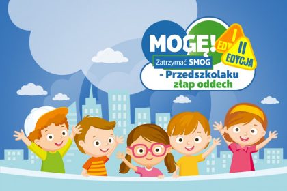 Mogę zatrzymać smog – Przedszkolaku złap oddech