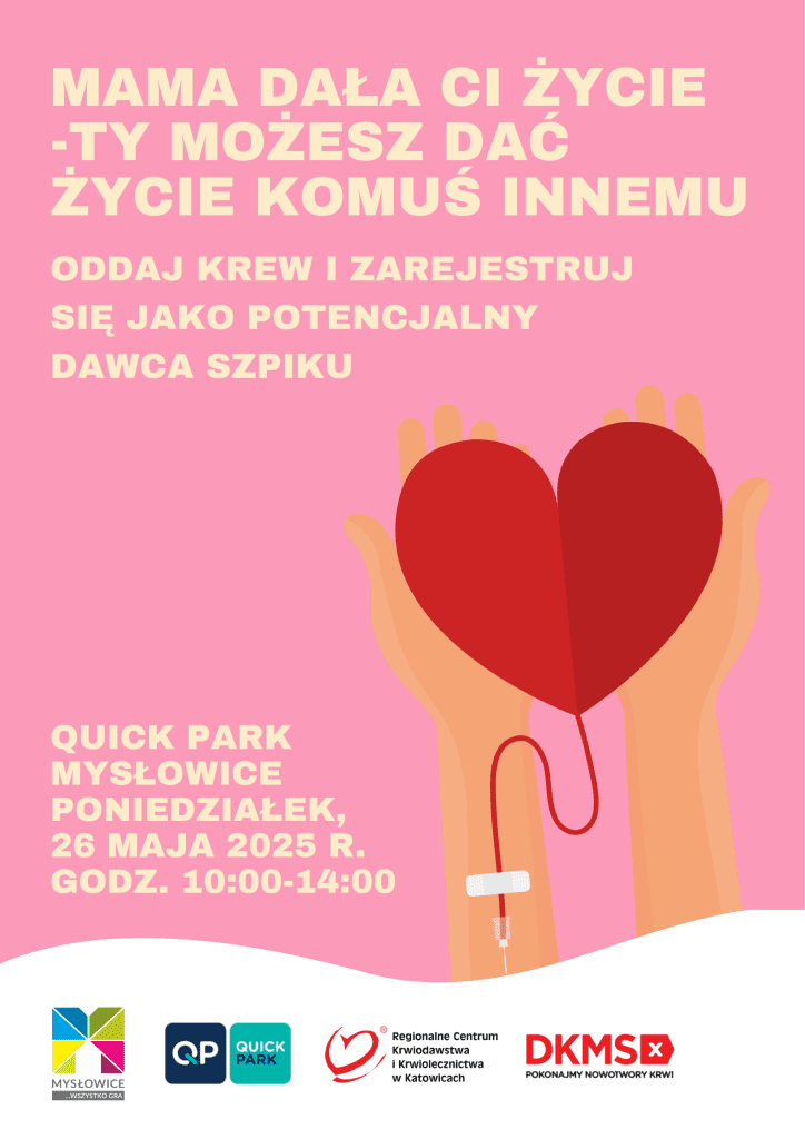 Akcja krwiodawstwa „Mama dała Ci życie – Ty możesz dać życie komuś innemu”