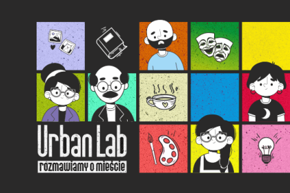 URBAN LAB – przestrzeń dla mieszkańców