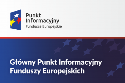 Główny Punkt Informacyjny Funduszy Europejskich w Katowicach