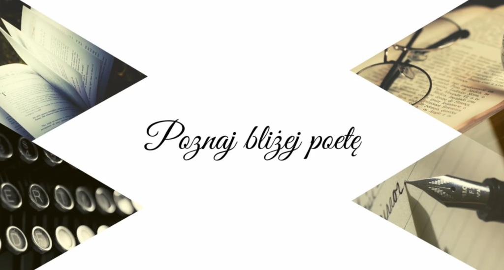 Poznaj bliżej poetę odcinek 1