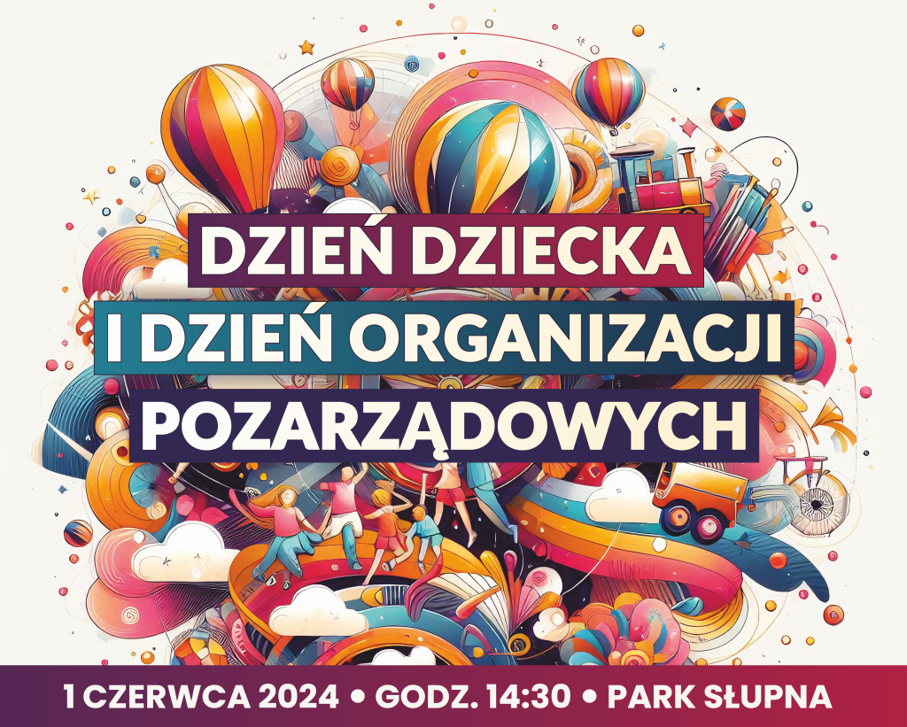 Dzień Dziecka oraz Dzień Organizacji Pozarządowych