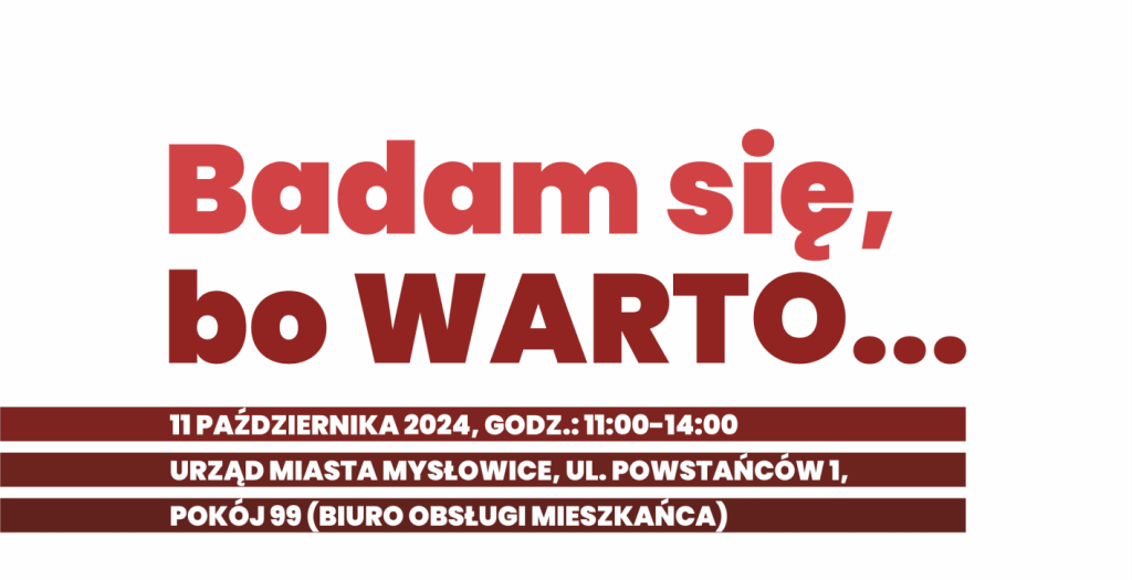 „Badam się, bo WARTO…”.